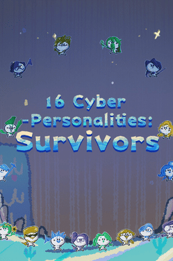 Quelle configuration minimale / recommandée pour jouer à 16 Cyber-personalities: Survivors ?