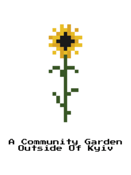Quelle configuration minimale / recommandée pour jouer à A Community Garden Outside of Kyiv ?