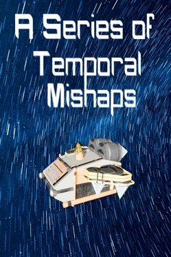 Affiche du film A Series of Temporal Mishaps poster