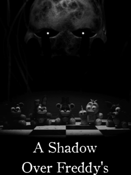 Quelle configuration minimale / recommandée pour jouer à A Shadow Over Freddy's ?