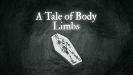 Quelle configuration minimale / recommandée pour jouer à A Tale of Body Limbs ?