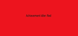 Affiche du film Achievement Idler: Red poster