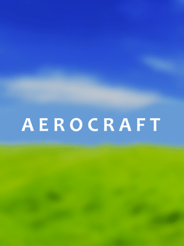 Quelle configuration minimale / recommandée pour jouer à Aerocraft ?