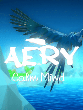 Quelle configuration minimale / recommandée pour jouer à Aery: Calm Mind ?