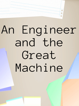 Quelle configuration minimale / recommandée pour jouer à An Engineer and the Great Machine ?