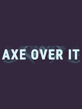 Affiche du film Axe Over It poster