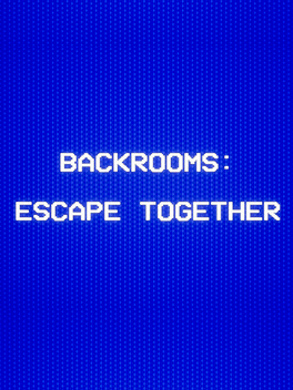 Affiche du film Backrooms: Escape Together poster