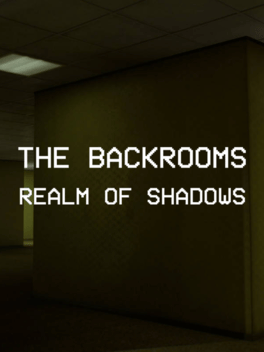 Quelle configuration minimale / recommandée pour jouer à Backrooms: Realm of Shadows ?