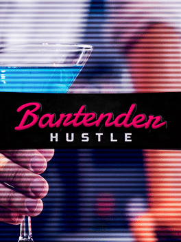 Quelle configuration minimale / recommandée pour jouer à Bartender Hustle ?