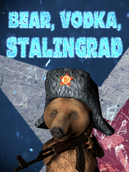 Affiche du film Bear, Vodka, Stalingrad! poster