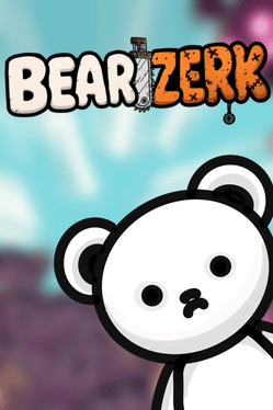 Quelle configuration minimale / recommandée pour jouer à Bearzerk ?