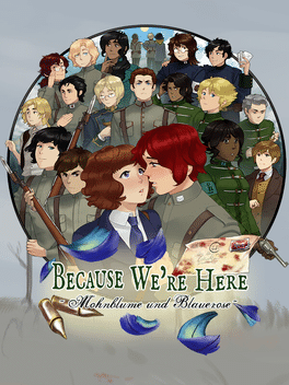 Affiche du film Because We're Here: Mohnblume und Blauerose poster