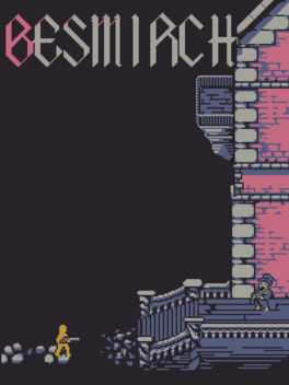 Quelle configuration minimale / recommandée pour jouer à Besmirch ?