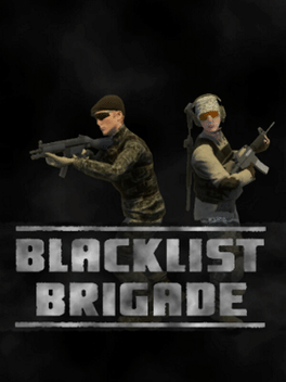 Quelle configuration minimale / recommandée pour jouer à Blacklist Brigade ?