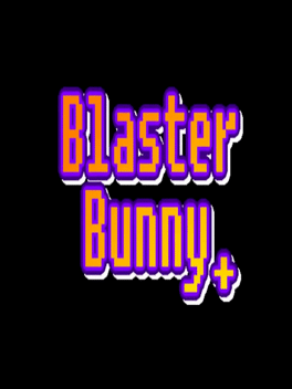 Affiche du film Blaster Bunny + poster