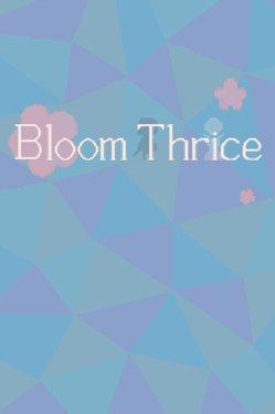Quelle configuration minimale / recommandée pour jouer à Bloom Thrice ?