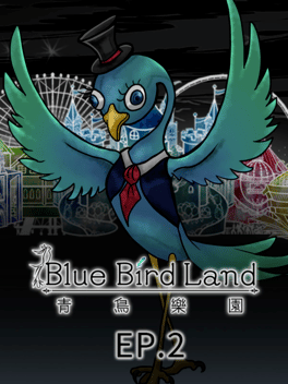 Affiche du film Blue Bird Land Ep 2. poster