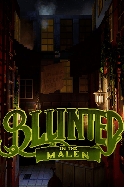 Affiche du film Blunted in The Malen poster