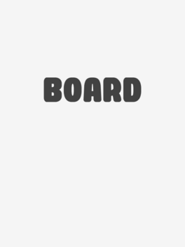 Quelle configuration minimale / recommandée pour jouer à Board ?