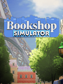 Quelle configuration minimale / recommandée pour jouer à Bookshop Simulator ?