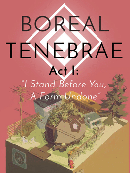 Affiche du film Boreal Tenebrae Act I: "I Stand Before You, A Form Undone" poster