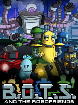 Affiche du film B.O.T.S. and the Robofriends poster