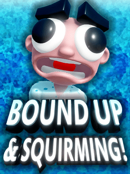 Affiche du film Bound Up & Squirming! poster