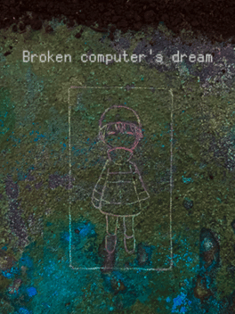 Affiche du film Broken Computer's Dream poster