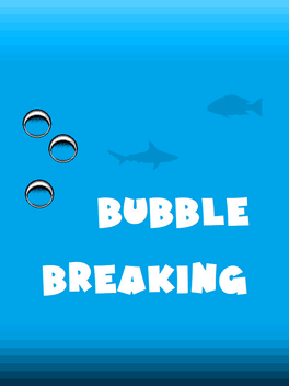 Affiche du film Bubble Breaking poster