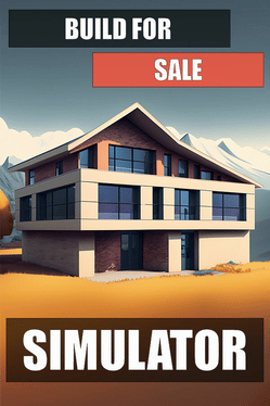 Quelle configuration minimale / recommandée pour jouer à Build For Sale Simulator ?