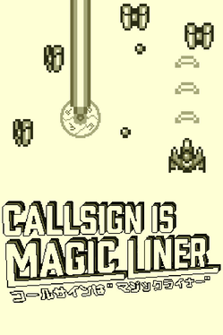 Affiche du film Call Sign is Magic Liner poster