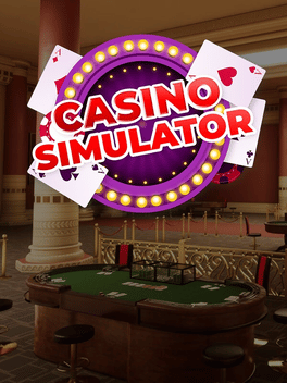 Quelle configuration minimale / recommandée pour jouer à Casino Simulator ?