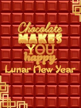 Affiche du film Chocolate makes you happy: Lunar New Year poster