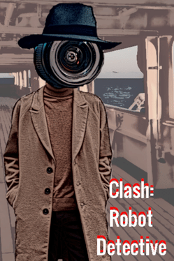 Affiche du film Clash: Robot Detective - Complete Edition poster