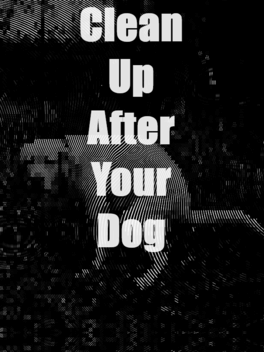 Affiche du film Clean Up After Your Dog poster