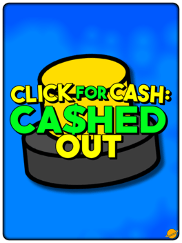 Affiche du film Click For Cash: Cashed Out poster