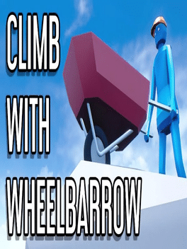 Affiche du film Climb With Wheelbarrow poster