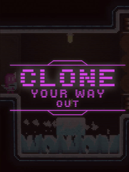 Quelle configuration minimale / recommandée pour jouer à Clone Your Way Out ?