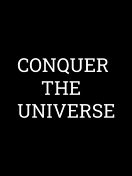 Quelle configuration minimale / recommandée pour jouer à Conquer the Universe ?