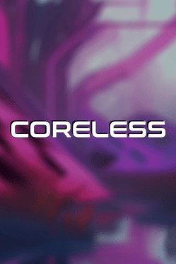 Quelle configuration minimale / recommandée pour jouer à Coreless ?
