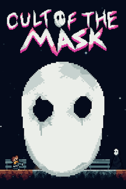 Quelle configuration minimale / recommandée pour jouer à Cult of the Mask ?