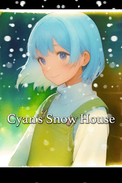 Affiche du film Cyan's Snow House poster