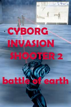 Affiche du film Cyborg Invasion Shooter 2: Battle of Earth poster