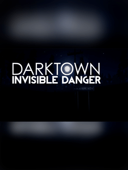 Affiche du film Dark Town : Invisible Danger poster