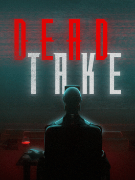 Quelle configuration minimale / recommandée pour jouer à Dead Take ?