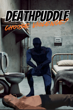 Quelle configuration minimale / recommandée pour jouer à Deathpuddle: Choose Violence? ?