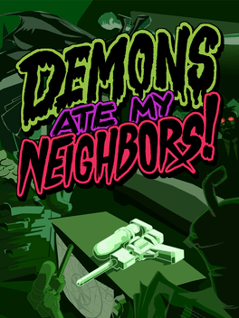 Affiche du film Demons Ate My Neighbors! poster