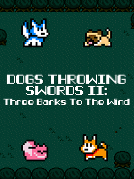 Affiche du film Dogs Throwing Swords II: Three Barks to the Wind poster