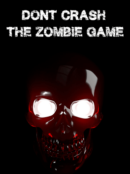 Affiche du film Don't Crash: The Zombie Game poster