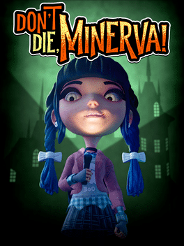 Affiche du film Don't Die, Minerva! poster